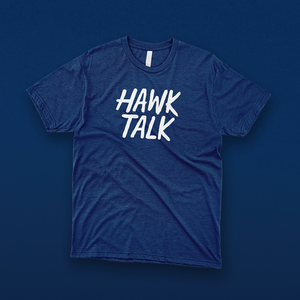 HAWK TALK T-Shirt